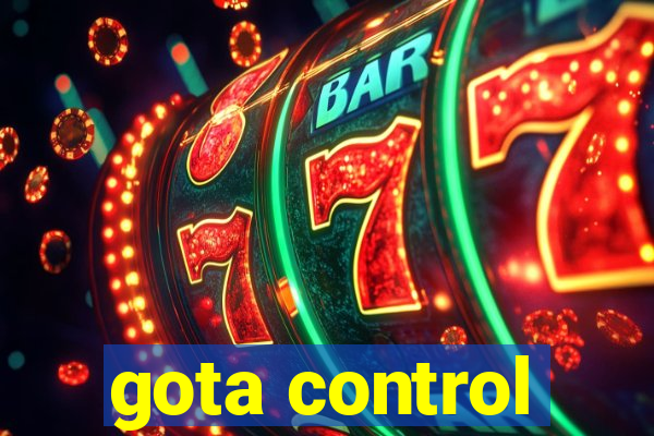 gota control